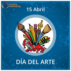 15 de abril Día Mundial del Arte