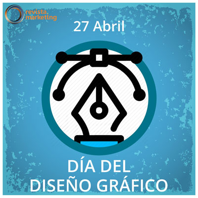  27 de abril Día Internacional del Diseño Gráfico