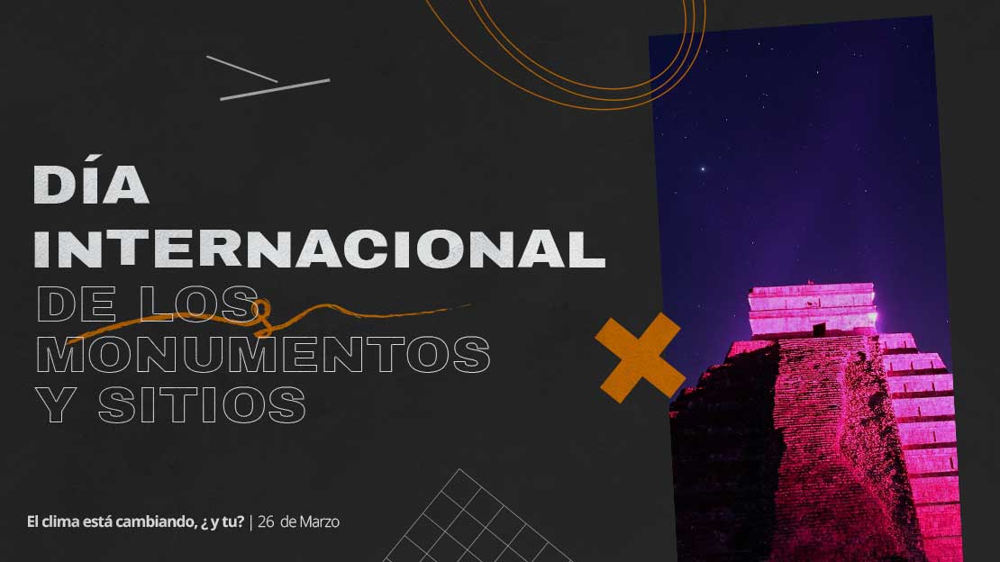 Día Internacional de los Monumentos y Sitios