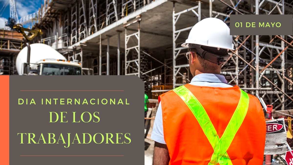Día Internacional de los Trabajadores