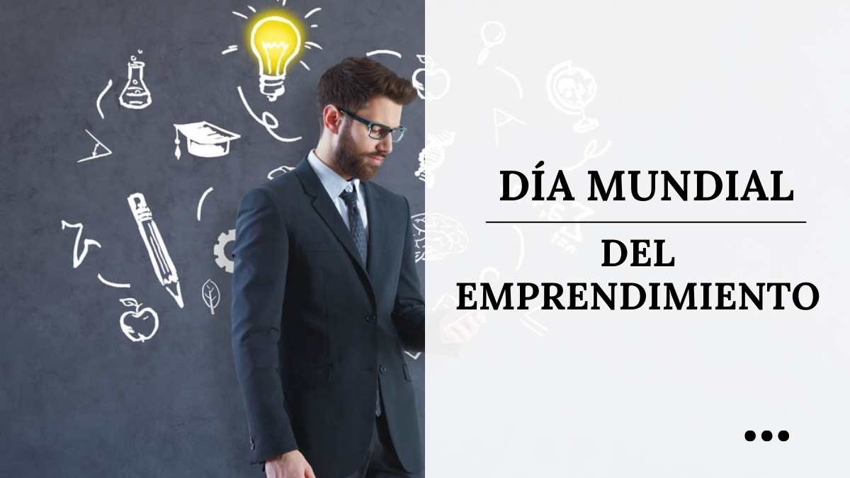 Día Mundial del Emprendimiento