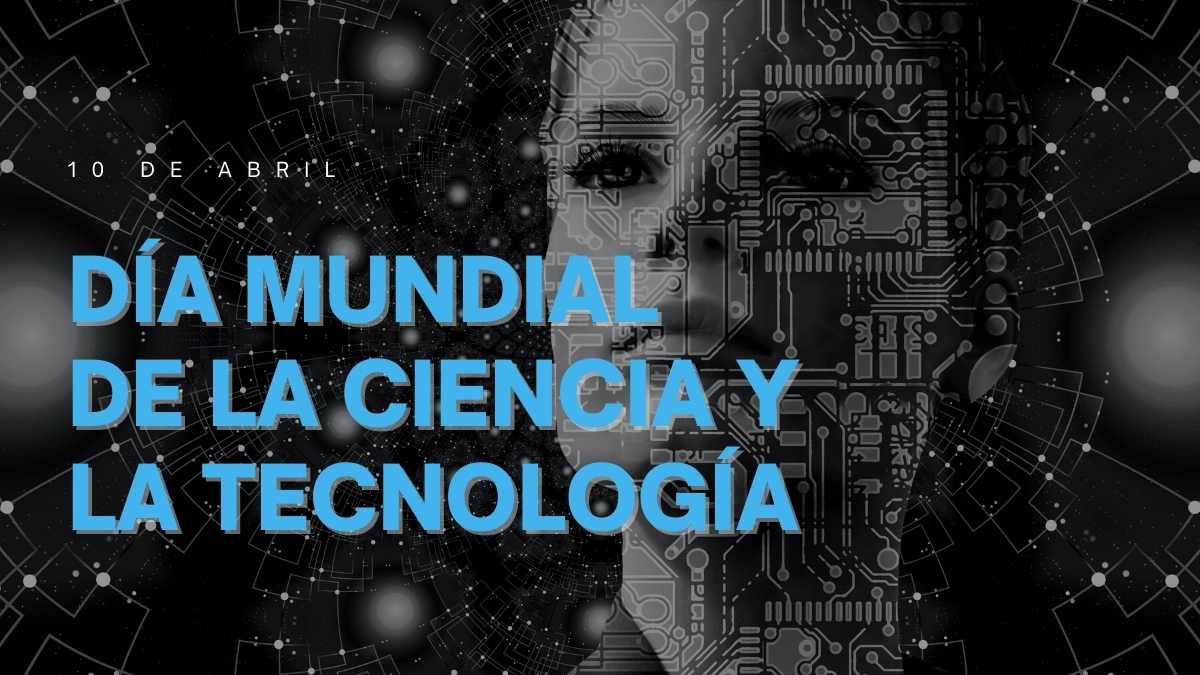 Día Mundial de la Ciencia y la Tecnología