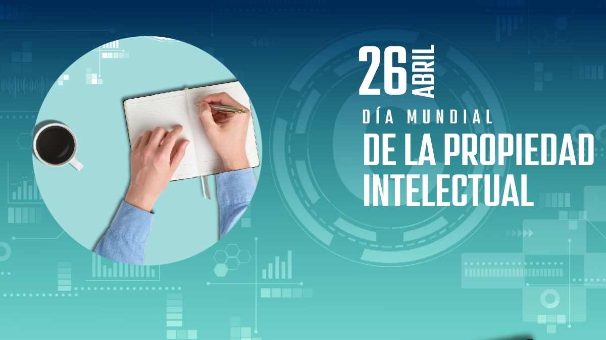 Dia Mundial de la propiedad Intelectual