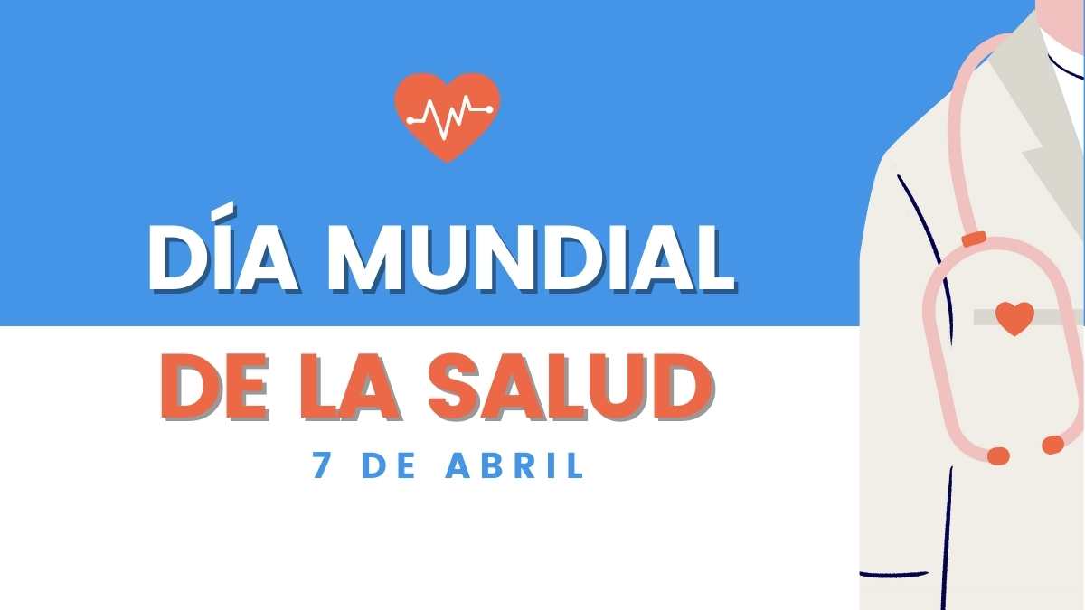 Día Mundial de La Salud