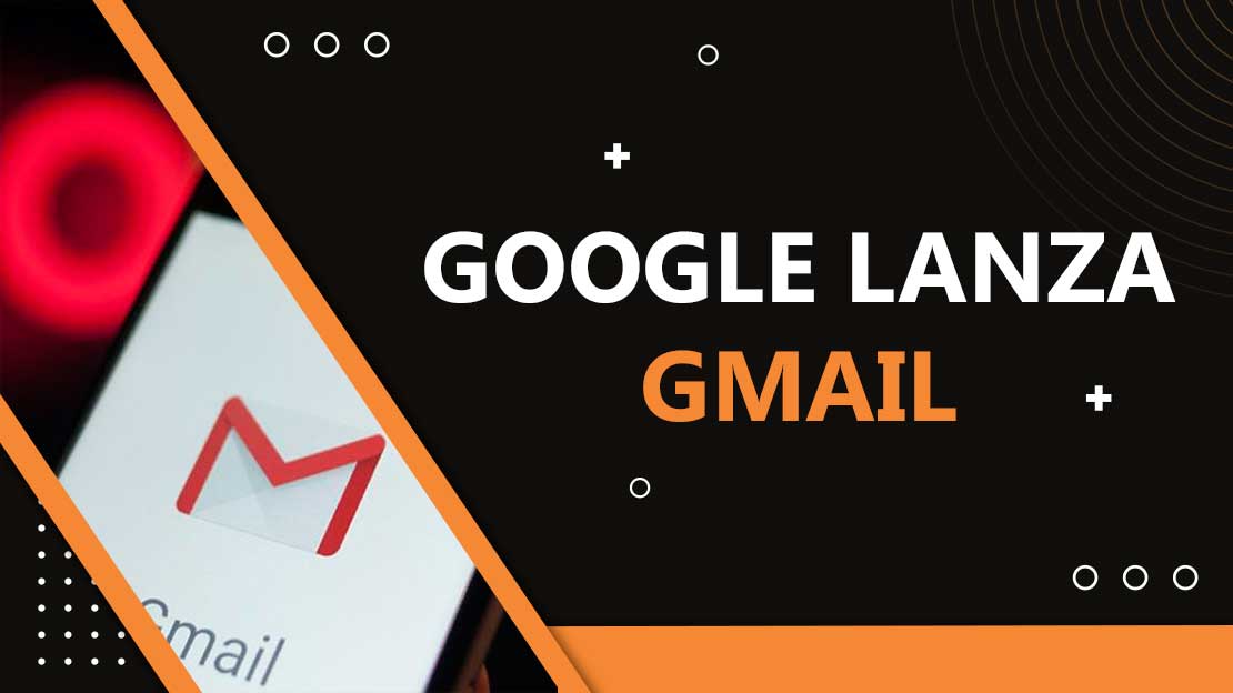 Google lanza Gmail