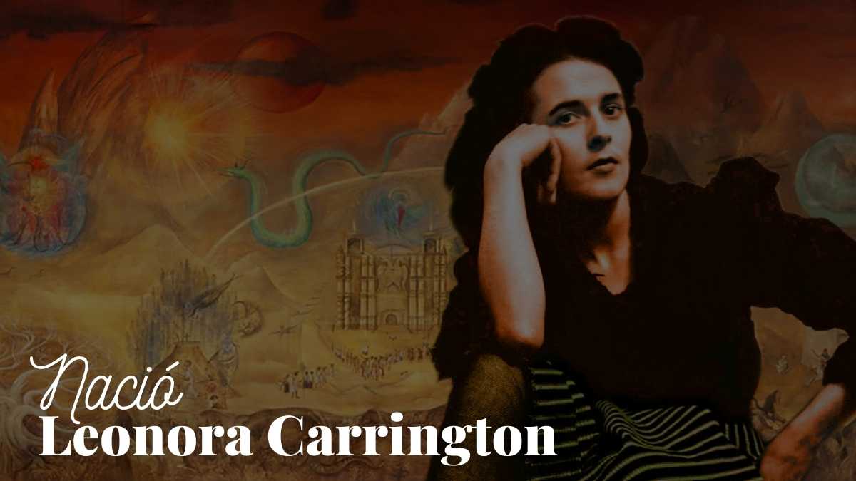 Nace Leonora Carrington