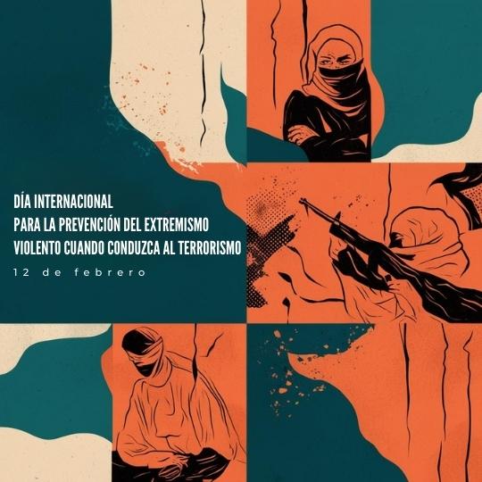 Día Internacional para la Prevención del Extremismo Violento cuando Conduzca al Terrorismo