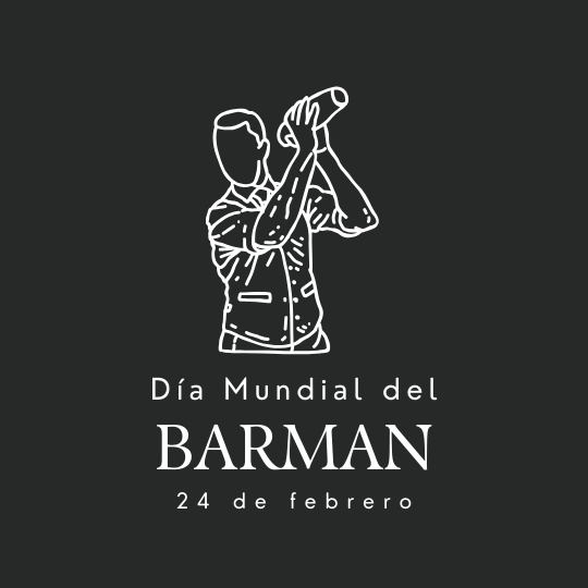 24 de febrero Día Mundial del Barman