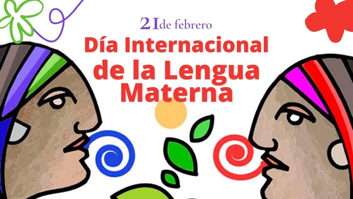  Día Internacional de la Lengua Materna