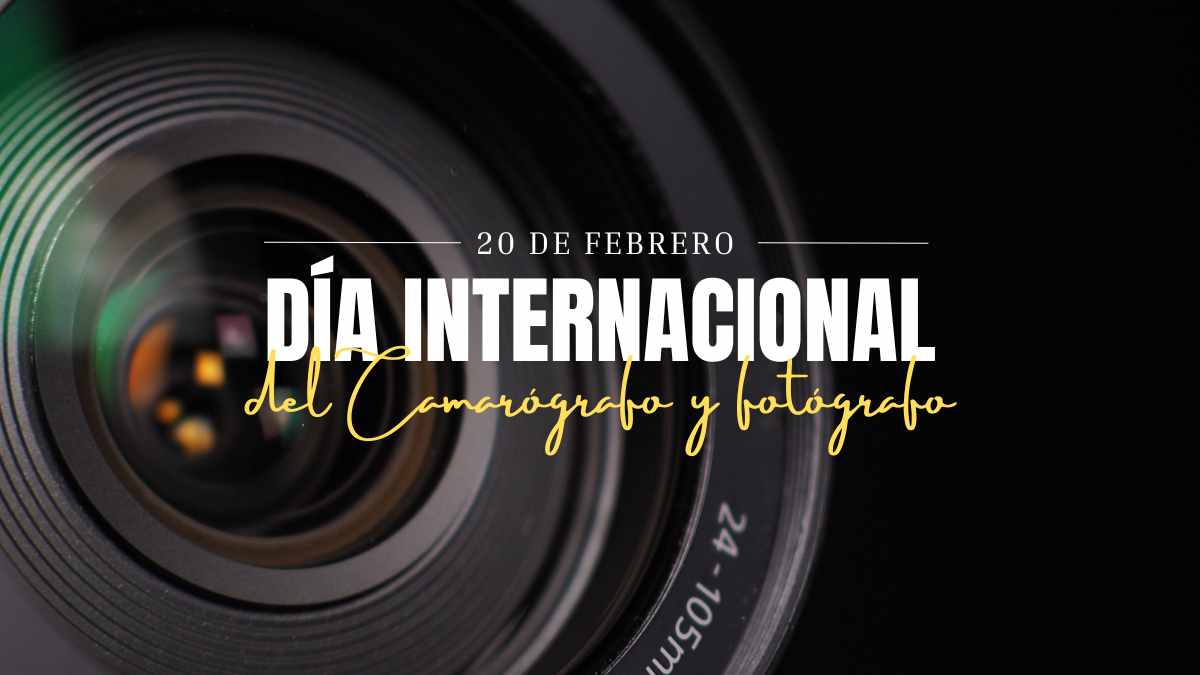 Día Internacional del Fotógrafo y delCamarógrafo