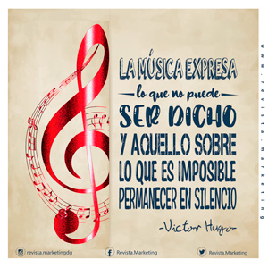 Frases Victor Hugo la Musica Revista Marketing