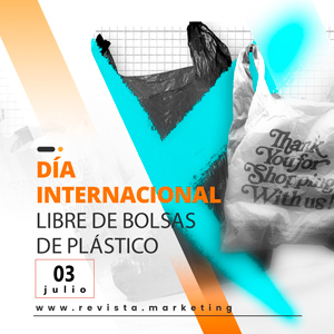 03 de julio Día Internacional Libre de Bolsas de Plástico