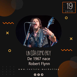  19 de julio 1967 Nace Robb Flynn