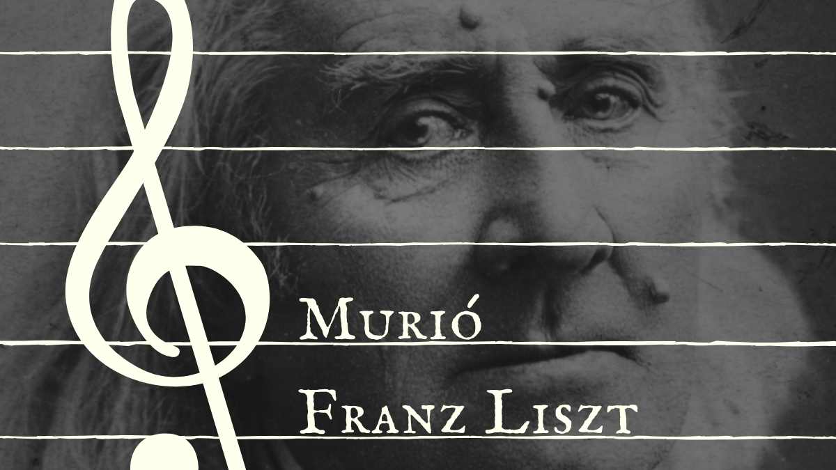 31 de julio 1886 Muere Franz Liszt