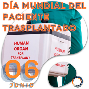 06 de junio Día Mundial del Paciente Trasplantado