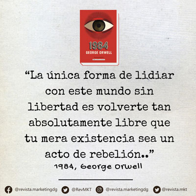 08 de junio 1949 Se publica la novela de George Orwell 1984 revista marketing