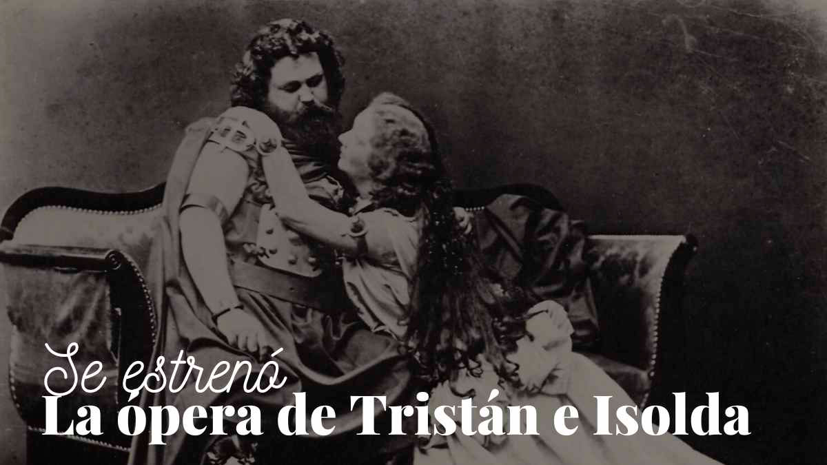 10 de junio 1865 Se estrenó la Ópera de Tristán e Isolda revista marketing