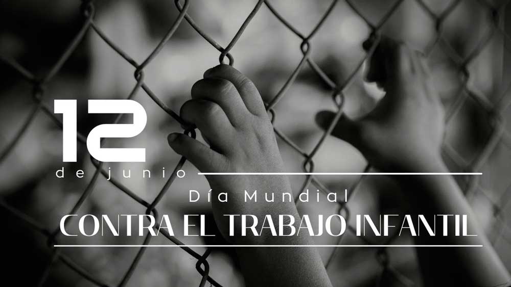 Día Mundial contra el Trabajo Infantil