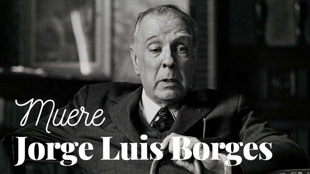 Muere Jorge Luis Borges