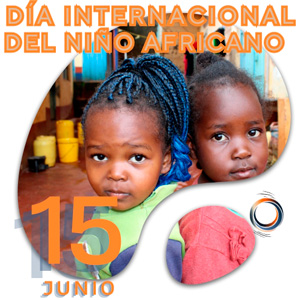 16 de junio Día Internacional del Niño Africano