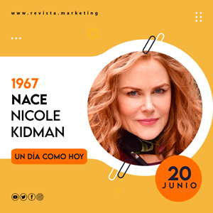 20 de junio 1967 Nace Nicole Kidman