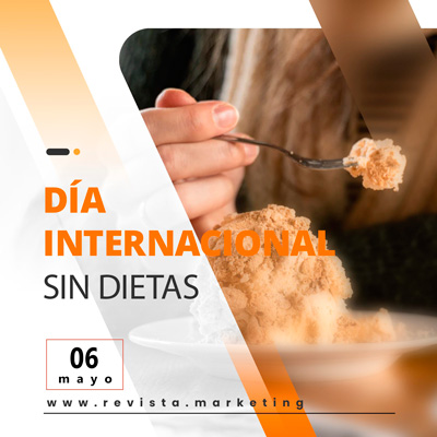06 de mayo Día Internacional Sin Dietas
