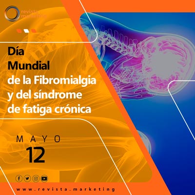 12 de mayo Día Mundial de la Fibromialgia y del Síndrome de fatiga crónica