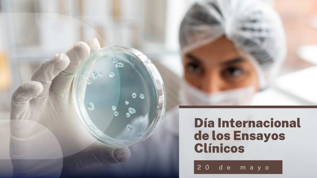 Día Internacional de los Ensayos Clínicos