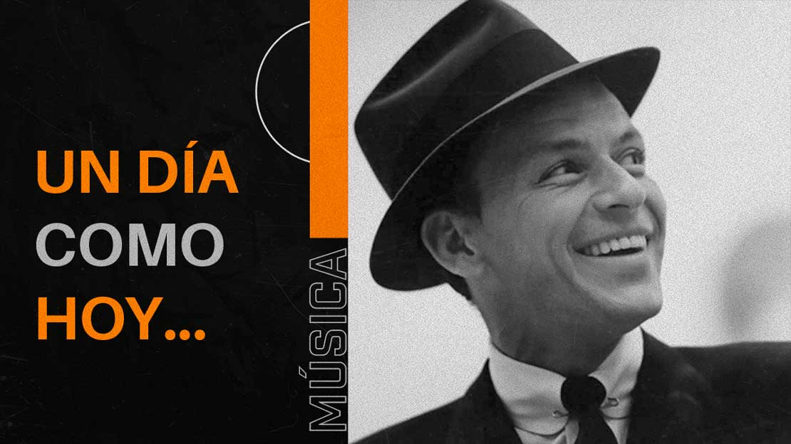 Un día como hoy Muere Frank Sinatra