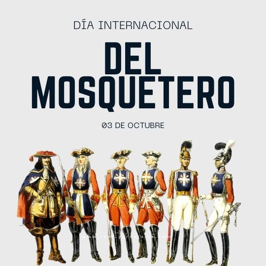 03 DE OCTUBRE DIA INTERNACIONAL DEL MOSQUETERO REVISTA MARKETING