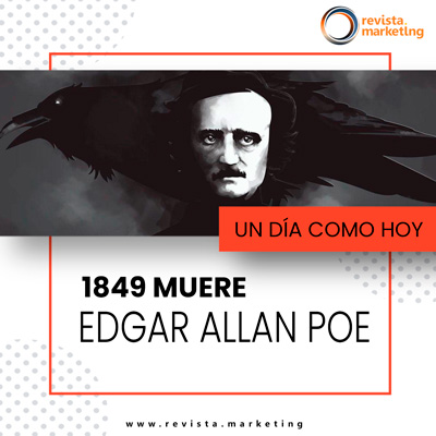 07 de octubre 1849 Muere Edgar Allan Poe en Revista Marketing