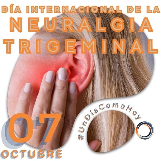 07 de octubre Día Internacional de la Neuralgia Trigeminal en Revista marketing