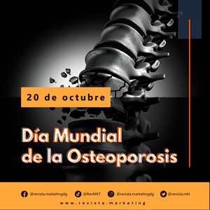 20 de octubre Día Mundial de la Osteoporosis