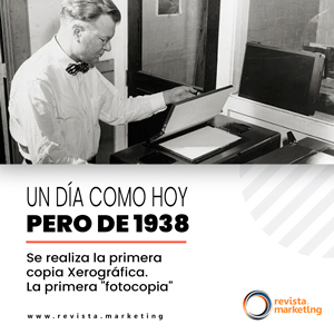 22 de octubre 1938 Se realiza la primera copia Xerox