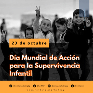 23 de octubre Día Mundial de Acción para la Supervivencia Infantil 