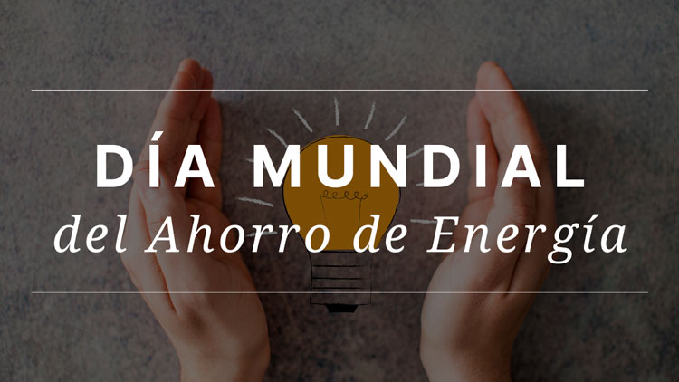 DIA MUDIAL DEL AHORRO DE ENERGIA X REVISTA MARKETING