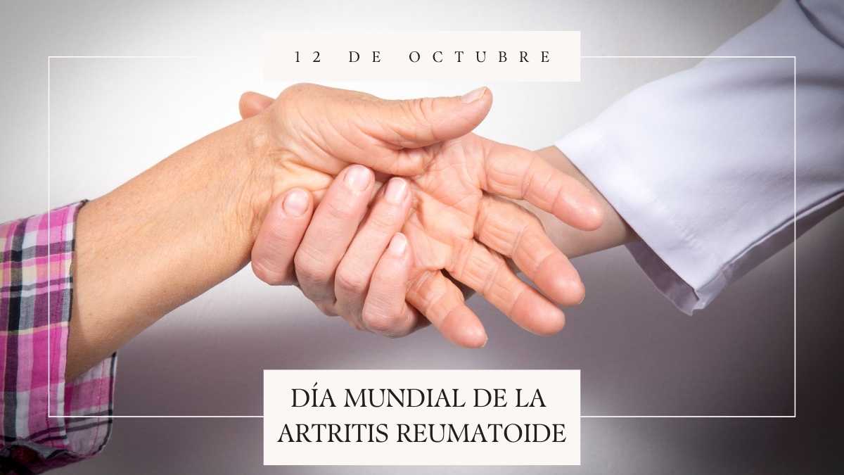  Día Mundial de la Artritis Reumatoide