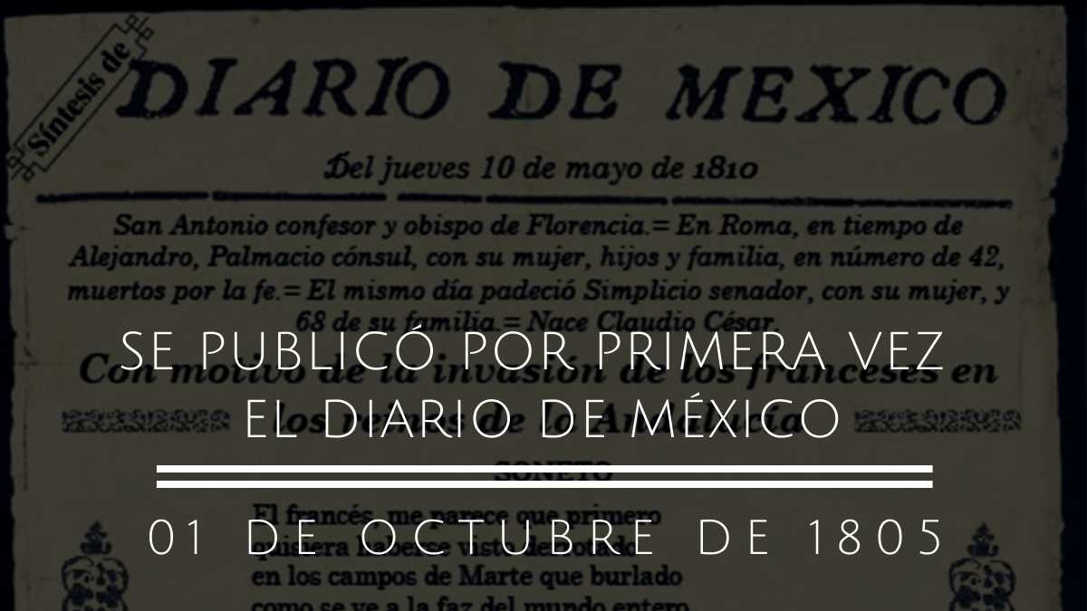 Se publicó por primera vez El Diario de México