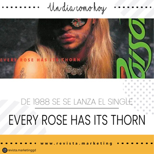 un día como hoy se lanza el single Every Rose Has Its Thorn