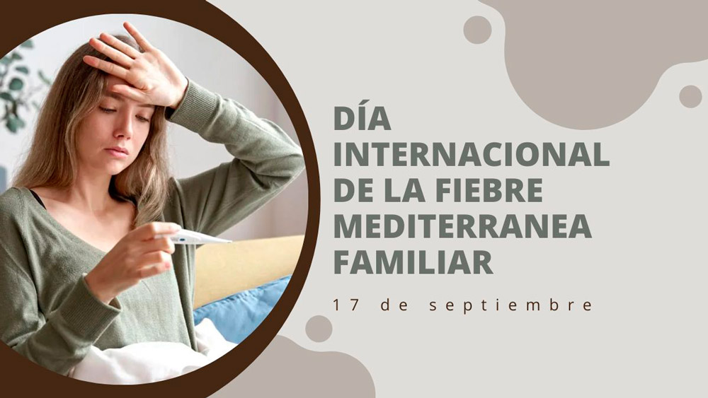 Día Internacional de la Fiebre Mediterránea Familiar