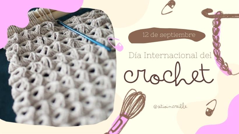 Día Internacional del Crochet