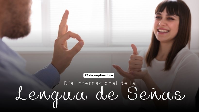 Día Internacional de la Lengua de Señas