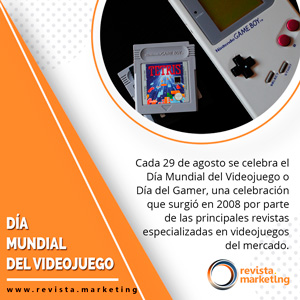 29 de agosto Dia Mundial del Videojuego en revista marketing