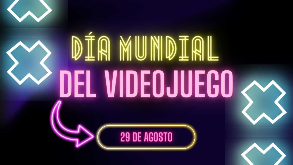  Día Mundial del Videojuego