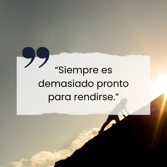 FRASE DE NUNCA RENDIRSE REVISTA MARKETING