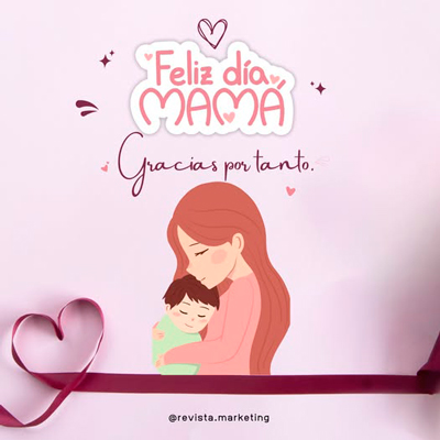 El Origen del Dia de las Madres en Mexico de Revista Marketing