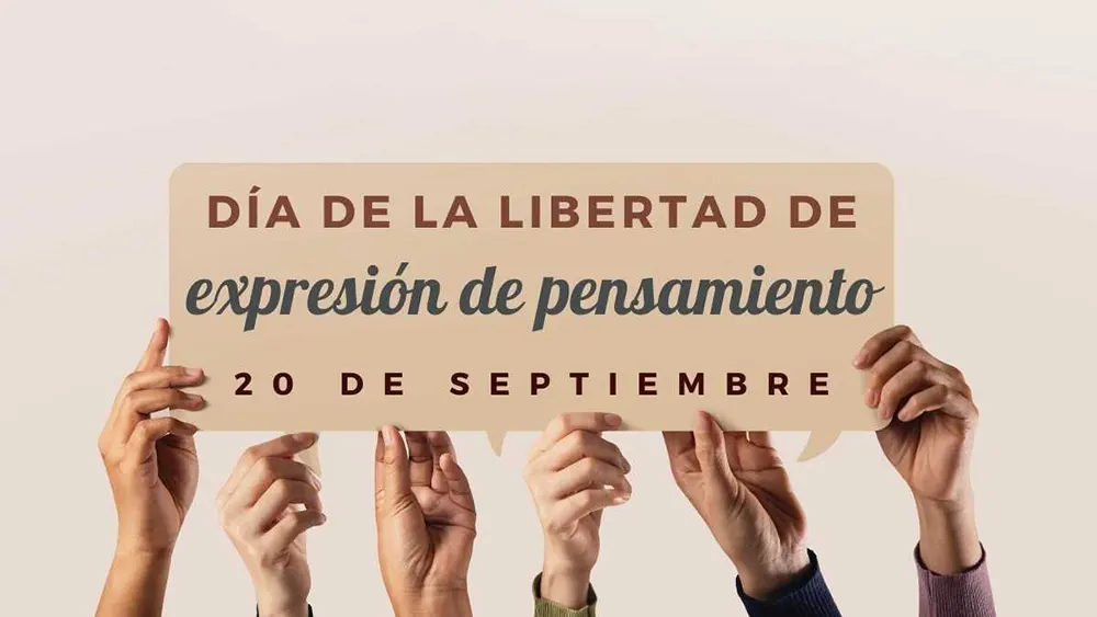 D&iacute;a de la Libertad de Expresi&oacute;n de Pensamiento 20 de septiembre