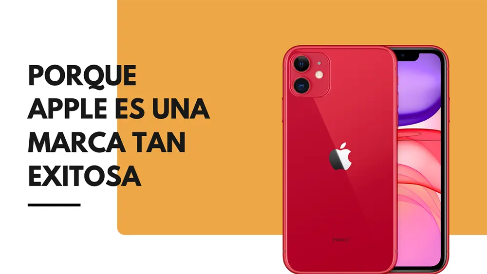 Por que Apple es una marca exitosa