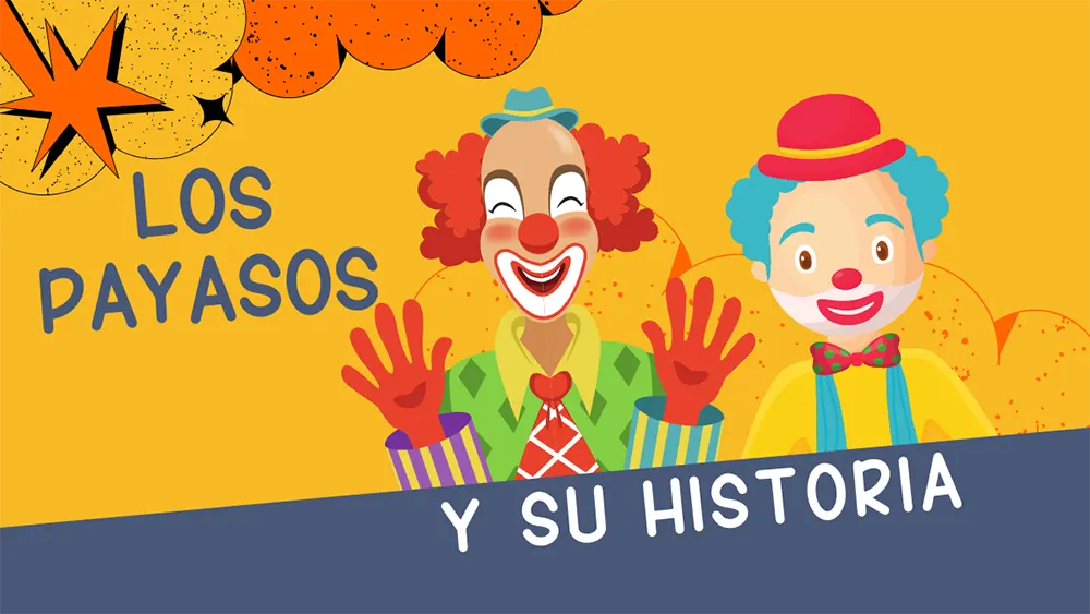 Los Payasos y su historia