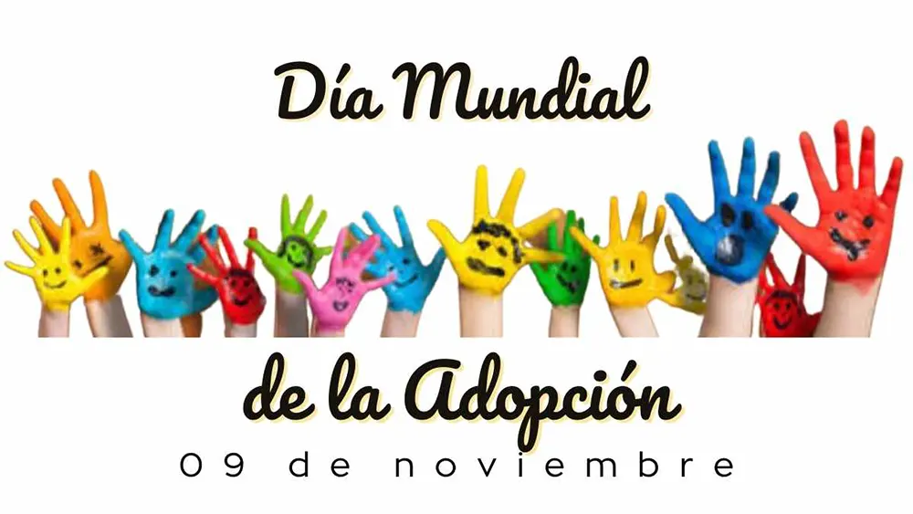 D&iacute;a Mundial de la Adopci&oacute;n 09 de noviembre